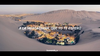 A LA HUACACHINA - CARMENCITA LARA (Letra)