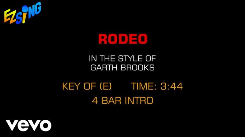 Garth Brooks Rodeo ( Karaoke EZ