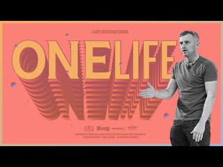 ONE LIFE