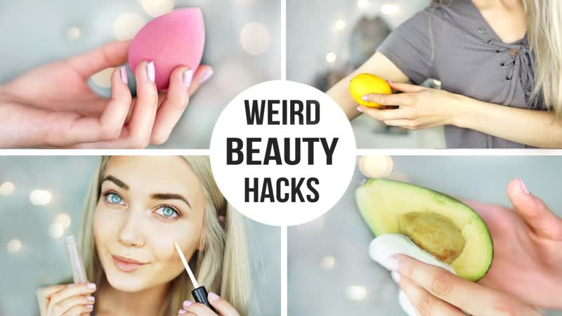 WEIRD BEAUTY HACKS EVERYONE NEEDS TO