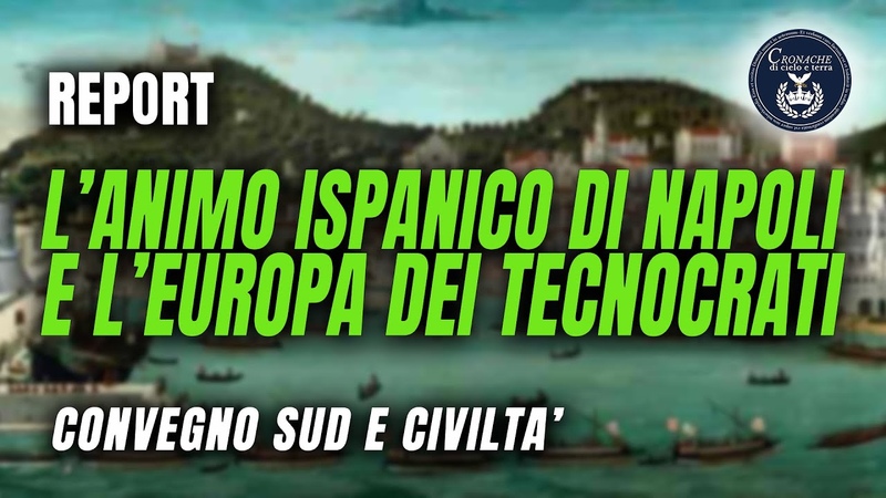 LANIMO ISPANICO DI NAPOLI E LEUROPA DEI TECNOCRATI REPORT SUD E