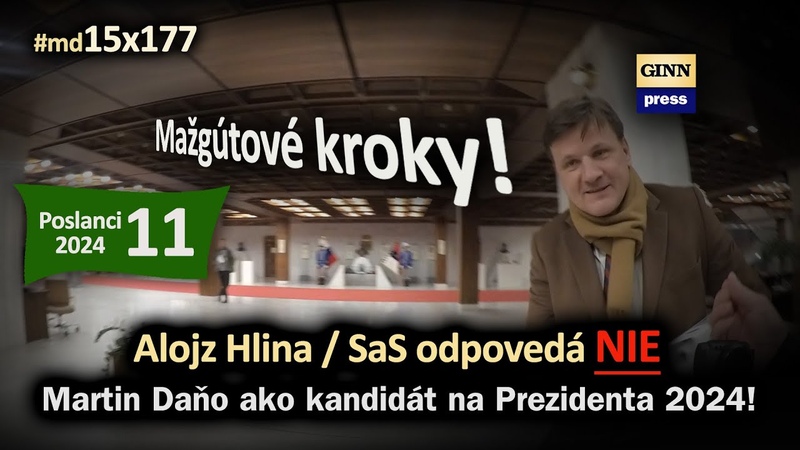 Prezident Daňo Alojz Hlina z Sa S hovorí NIE. Kroky poslanca Mažgúta,