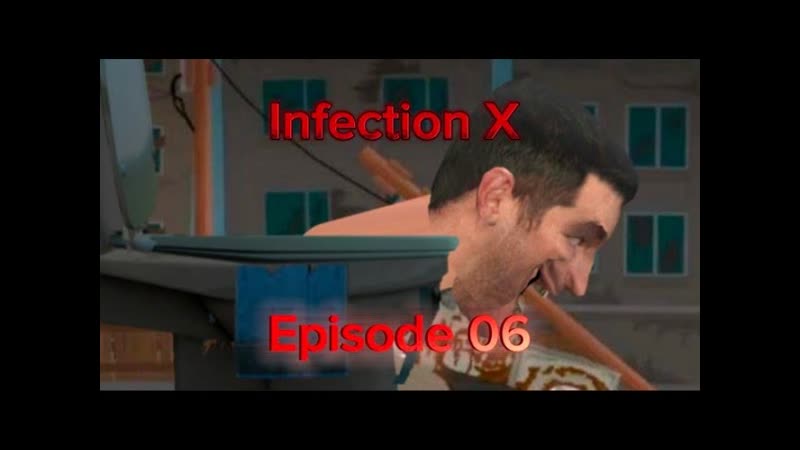 Infection X Episode