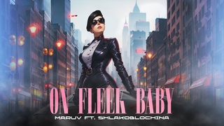 MARUV  On Fleek Baby (feat. SHLAKOBLOCHINA) Dance Video