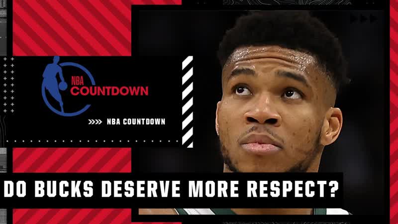 Do the Bucks deserve more respect as defending champs , NBA