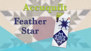 Feather Star Accuquilt Die