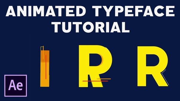 Create an Animated Typeface in After Effects CC 2018