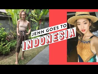 Jenn Goes To Indonesia | clothesencounters