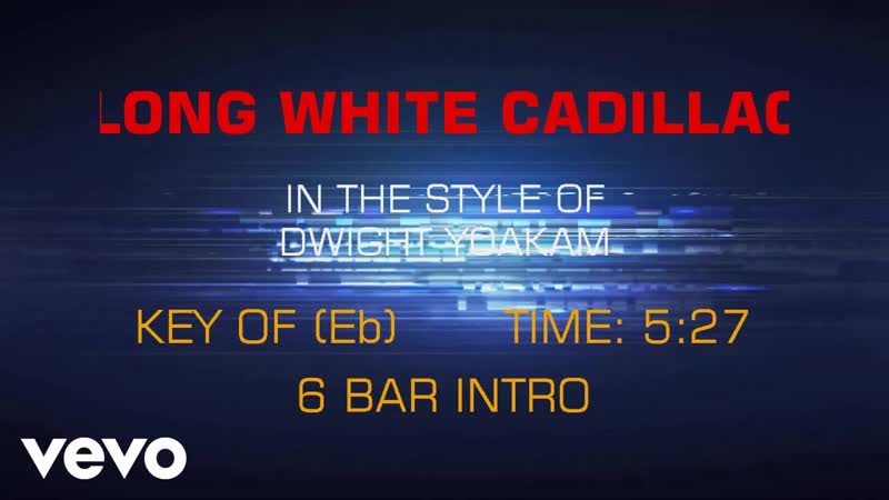 Dwight Yoakam Long White Cadillac (