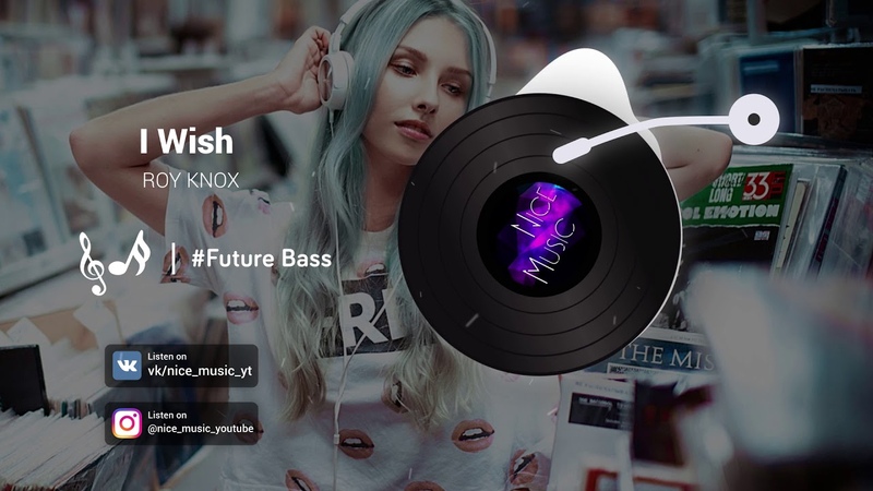 ROY KNOX I Wish, , Future