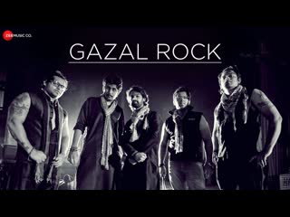 Gazal Rock - Official Music Video | Rudraxsha | Sai-Piyush