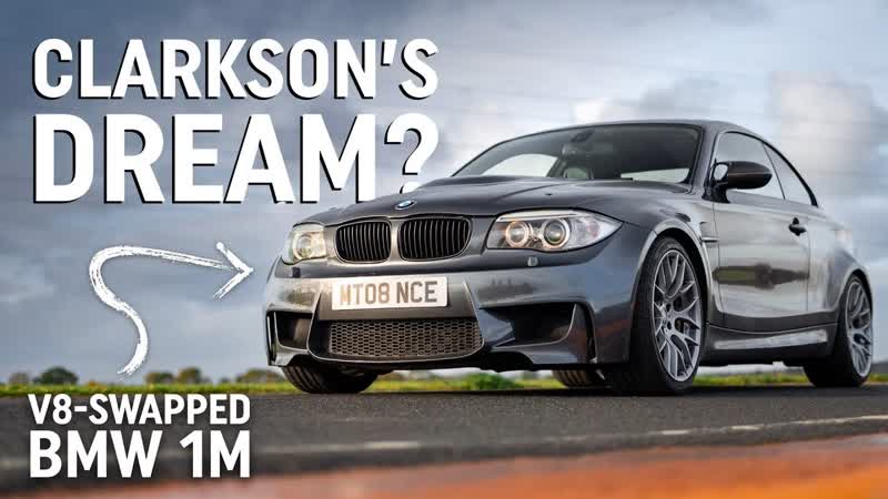 This V8 swapped BMW 1 M Coupe is surely Jeremy Clarksons dream