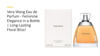 Vera Wang Eau de Parfum - Feminine Elegance in a Bottle | Long-Lasting Floral Bliss! - YouTube