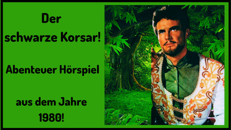 Abenteuer Hörspiel Der schwarze Korsar ( PIRATEN