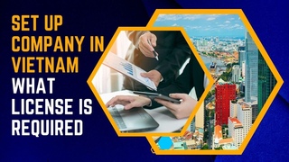 What license is required to set up company in Vietnam