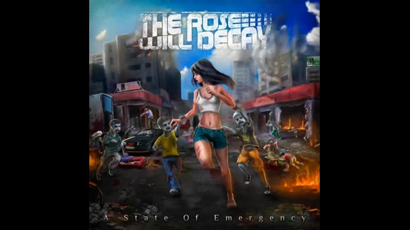 The Rose Will Decay I Will Take Revenge