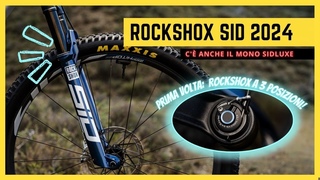 NUOVA ROCK SHOX SID E SIDLUXE: TRE POSIZIONI E... FINALMENTE UNA NUOVA RACE DAY