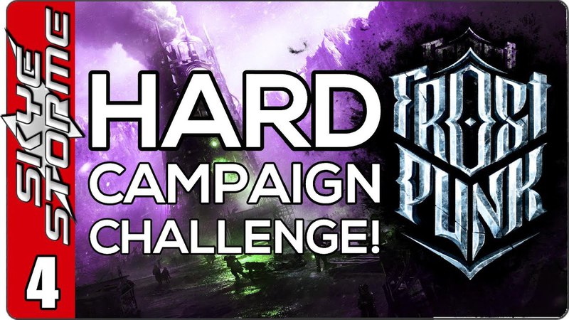 Frostpunk Hard Campaign Challenge EP 4 THE