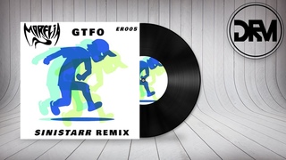 Morelia - GTFO (Sinistarr Remix) Elastic Rhythms (Free Download)