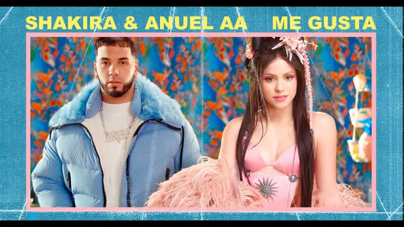 Shakira & Anuel AA - Me Gusta (Lyric Video)