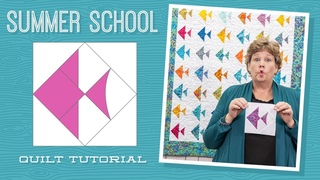 Make a &quotSummer School" Quilt with Jenny!