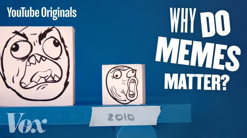 Why Do Memes Matter Glad You Asked