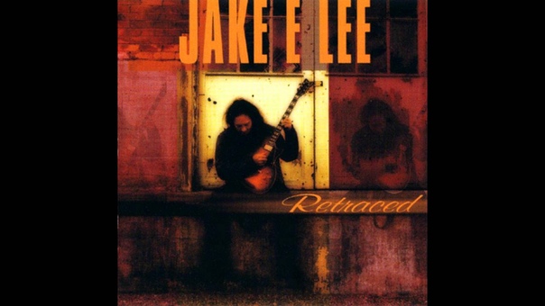 Jake E. Lee Retraced full album HQ, HD hard rock, blues