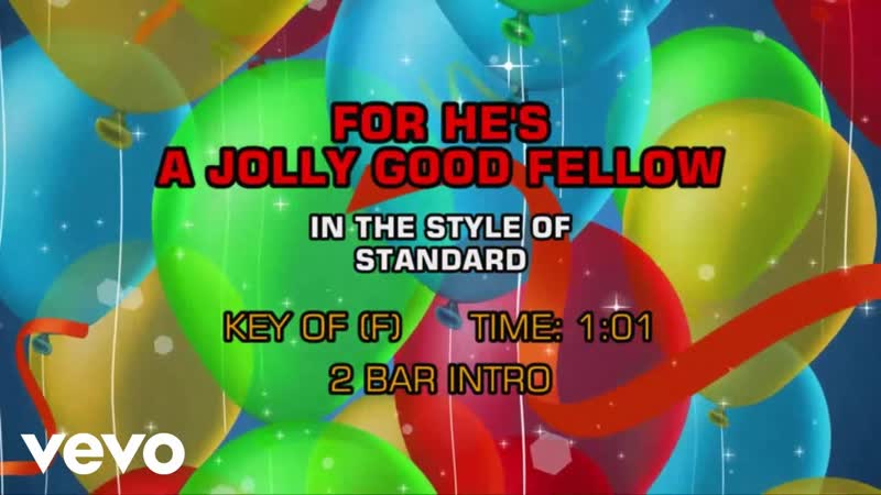 Public Domain For Hes A Jolly Good Fellow (