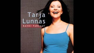 Tarja Lunnas - Soita Kun Tunnet Niin