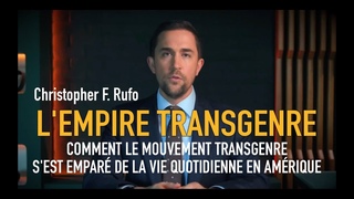 L’empire transgenre - Christopher F. Rufo