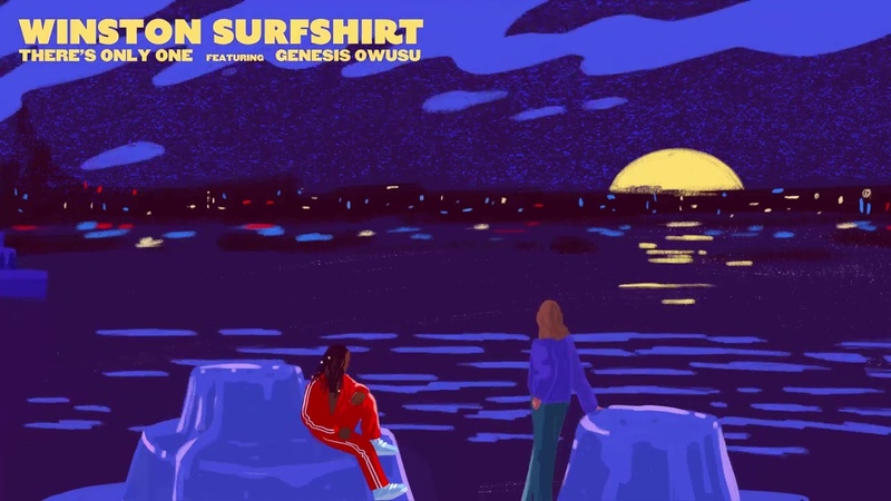 Winston Surfshirt Theres Only One Feat. Genesis Owusu ( Official
