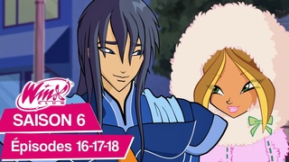 Winx Club - Saison 6 pisodes 16-17-18 PISODES COMPLETS