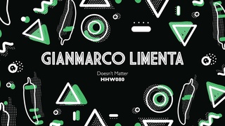 Gianmarco Limenta - Doesn't Matter (Extended Mix) Hungarian Hot Wax