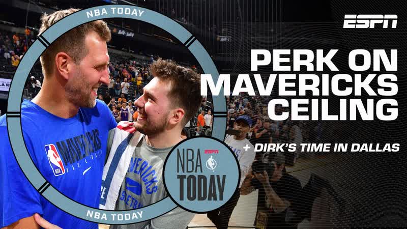 Perk says the Mavericks wanna be EYE CANDY + talks Dirk Nowitzkis career in Dallas, NBA