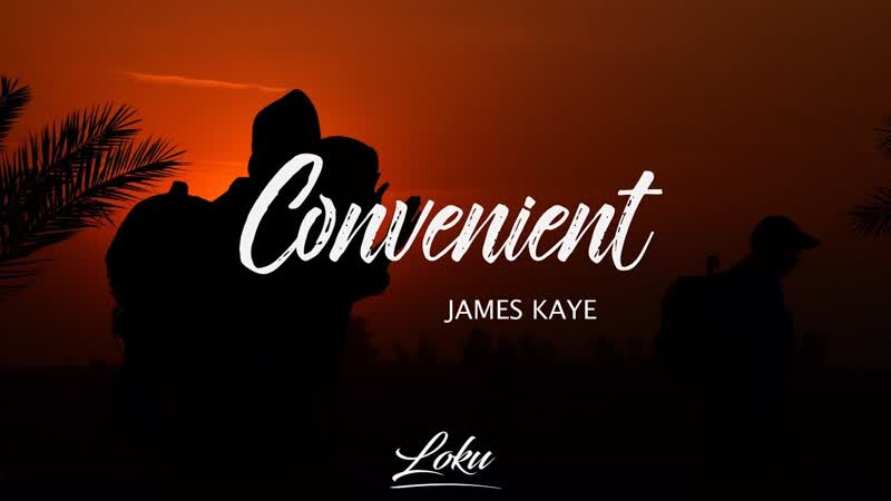 James Kaye Convenient (