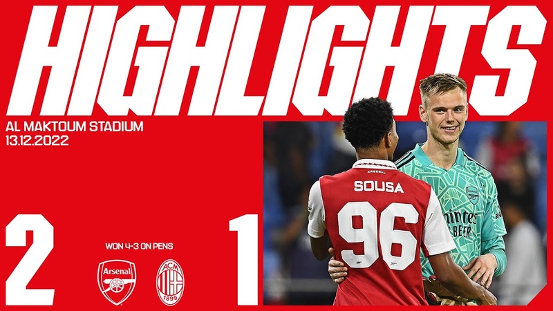 HIGHLIGHTS, Arsenal vs AC Milan (2 1, 4 3 on penalties), Dubai Super Cup, Odegaard,