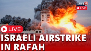 Israel Vs Gaza War | Israel Strikes In Rafah Live | Israel Vs Palestine | Ceasefire In Gaza | N18L