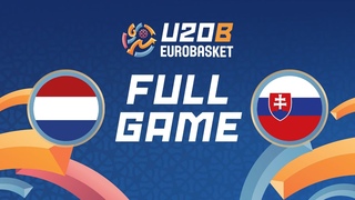 Quarter-Finals | Netherlands v Slovakia | Full Basketball Game | FIBA U20 EuroBasket 2024 Division B