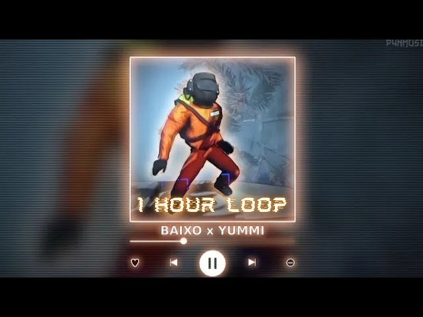BAIXO x YUMMI 1 HOUR