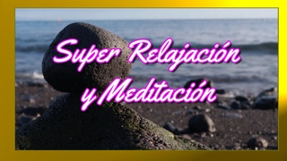 🎶 Música Relajante 🎼 Super Relajación y Meditación 🎶 Para Relajarse y Dormir ⛩ ❤️