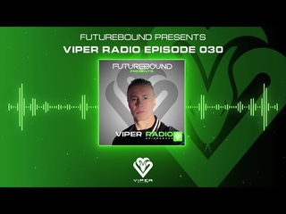 Viper Radio Episode 030
